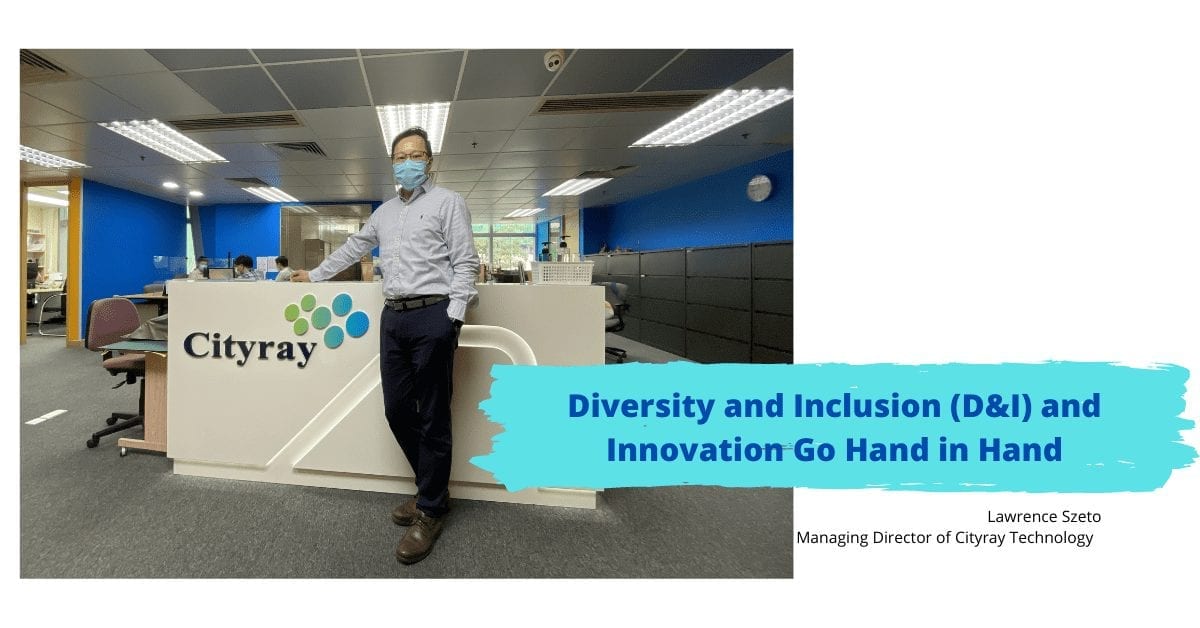 Diversity and Inclusion and Innovation Go Hand in Hand